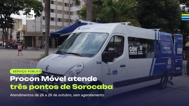Procon Móvel atende três pontos de Sorocaba entre 26 e 28 de outubro
