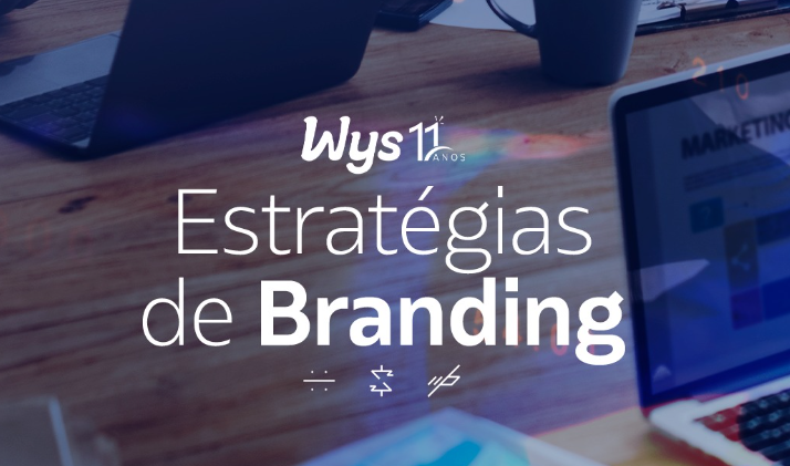 EstratÃ©gias de Branding - AgÃªncia Wys